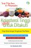 Kolesterol Tinggi Bukan untuk Ditakuti
